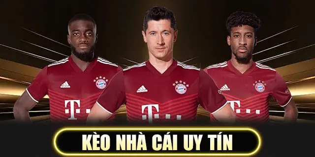 KÈO NHÀ CÁI UY TÍN